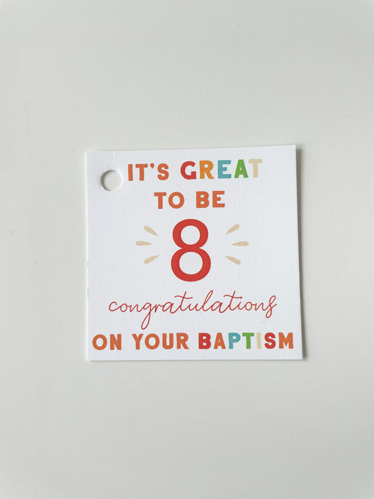 IT'S GREAT TO BE 8 BAPTISM (8ct)