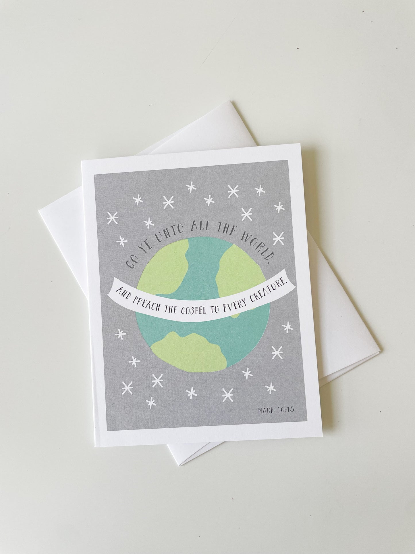 GO YE INTO ALL THE WORLD CARD