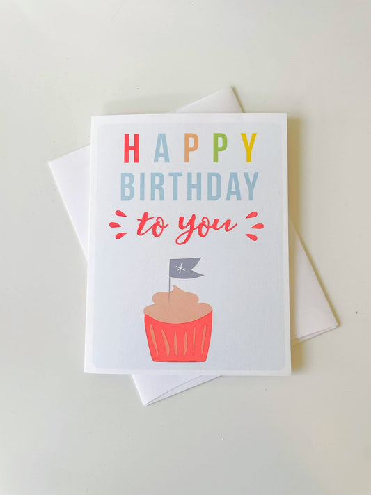 HAPPY BIRTHDAY TO YOU CARD